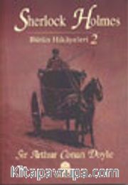 Sherlock Holmes / Bütün Hikayeleri 2