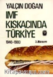 IMF Kıskacında Türkiye / 1946-1980