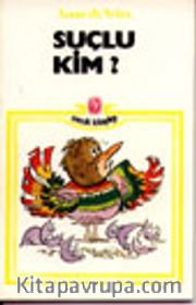 Suçlu Kim?