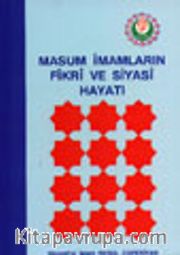 Masum İmamların Fikri ve Siyasi Hayatı
