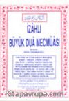 İzahlı Büyük Dua Mecmuası