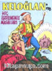 Keloğlan'ın Hiç İşitilmemiş Masalları