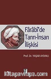 Farabi'de Tanrı İnsan İlişkisi