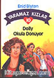 Yaramaz Kızlar 10 Dolly Okula Dönüyor