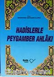 Hadislerle Peygamber Ahlakı