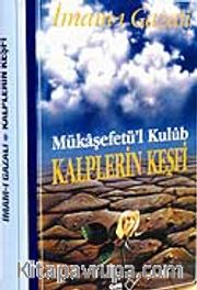 Kalplerin Keşfi/Mükaşefetül Kulub (İthal Kağıt-Ciltli)