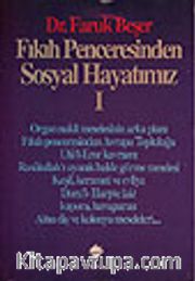 Fıkıh Penceresinden Sosyal Hayatımız I