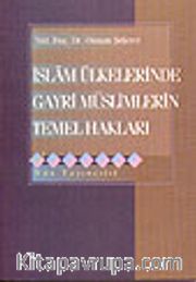 İslam Ülkelerinde Gayri Müslimlerin Temel Hakları
