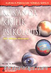 Kur'an'da Kişilik Psikolojisi / Bir Yaklaşım Denemesi