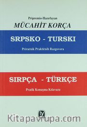 Sırpça- Türkçe / Pratik Konuşmalar Kılavuzu