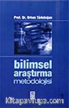 Bilimsel Araştırma Metodolojisi