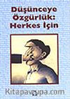 Düşünceye Özgürlük: Herkes İçin