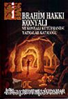 İbrahim Hakkı Konyalı / Ve Konyalı Kütüphanesi Yazmalar Kataloğu