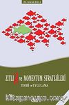 Zıtlık ve Momentum Stratejileri & Teori ve Uygulama