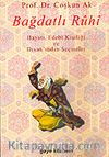Bağdatlı Ruhi / Hayatı, Edebi Kişiliği ve Divan'ından Seçmeler