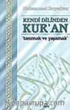 Kendi Dilinden Kur'an / Tanımak ve Yaşamak