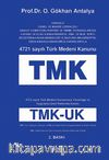 4721 Sayılı Türk Medeni Kanunu (TMK)