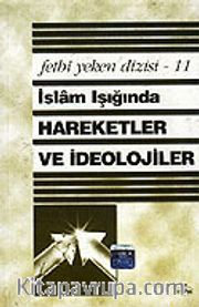 İslam Işığında Hareketler ve İdeolojiler
