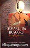 Osmanlı'da Hoşgörü / Birlikte Yaşama Sanatı