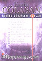 Tarihe Düşülen Notlar