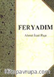 Feryadım (1.Cilt)