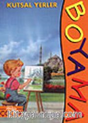 Kutsal Yerler (Örnekli Boyama)
