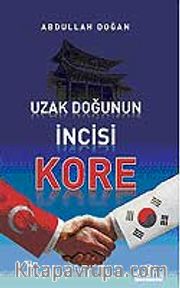 Uzak Doğu'nun İncisi Kore