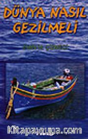 Dünya Nasıl Gezilmeli