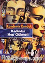 Kadınlar Hep Gülmeli