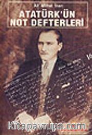 Atatürk'ün Not Defterleri