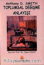 Toplumsal Değişme Anlayışı