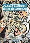 Çağdaş Amerikalı Zenci Romancılar