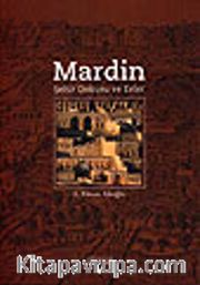 Mardin Şehir Dokusu ve Evler