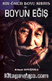 Boyun Eğiş-Bir Ömür Boyu Kıbrıs 1 / Sabırağacı Dizisi