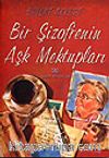 Bir Şizofrenin Aşk Mektupları