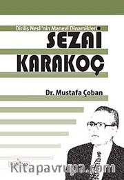 Diriliş Nesli'nin Manevi Dinamikleri Sezai Karakoç