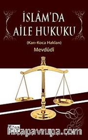 İslam'da Aile Hukuku (Karı - Koca Hakları)