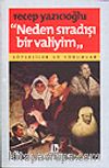 Sıradışı Bir Vali&Söyleşiler ve Yorumlar