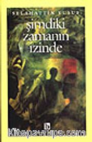 Şimdiki Zamanın İzinde