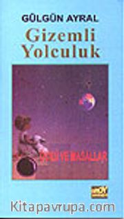 Gizemli Yolculuk<br />Öykü ve Masallar