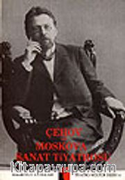 Çehov ve Moskova Sanat Tiyatrosu
