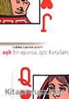 Aşk Bir Oyunsa, İşte Kuralları