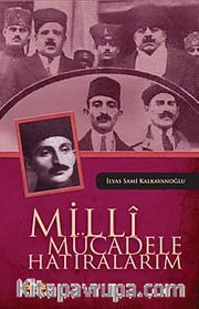 Milli Mücadele Hatıralarım