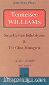 Sırça Hayvan Koleksiyonu/ The Glass Menagerie