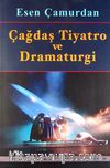 Çağdaş Tiyatro ve Dramaturgi