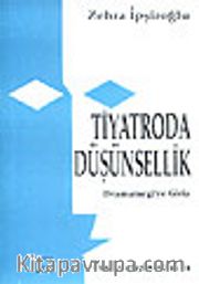 Tiyatroda Düşünsellik