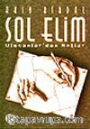 Sol Elim Ulucanlar'dan Notlar