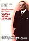 Yahya Kemal Beyatlı &Şiire Adanmış Bir Yaşam