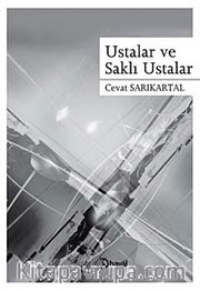Ustalar ve Saklı Ustalar