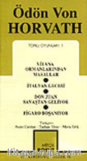 Toplu Oyunları 1 / Viyana Ormanlarından Masallar/ İtalyan Gecesi/ Don Juan Savaştan Geliyor/ Figaro B